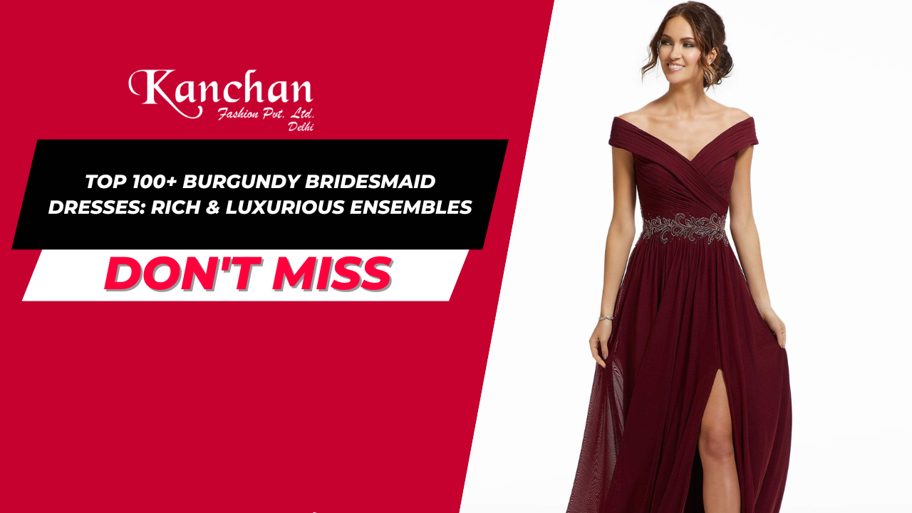 Top 100+ Burgundy Bridesmaid Dresses: Rich & Luxurious Ensembles